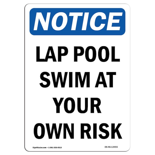 Safety Sign, OSHA Notice, 5" Height, Lap Pool Swim At Your Own Risk Sign, Portrait, 10PK